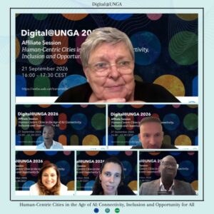 A digital flyer with a thin black border presents a virtual session titled 'Digital@UNGA 2026 Affiliate Session Human-Centric Cities in the Age of AI: Connectivity, Inclusion and Opportunity for All.' A large photo of a woman with short blond hair, and five smaller photos of diverse people with short dark hair in smaller rectangles.